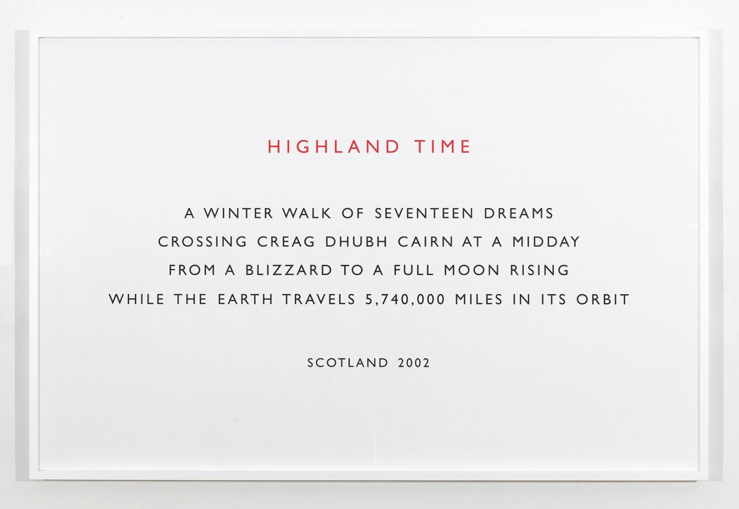 Richard&nbsp;Long Highland Time, 2002