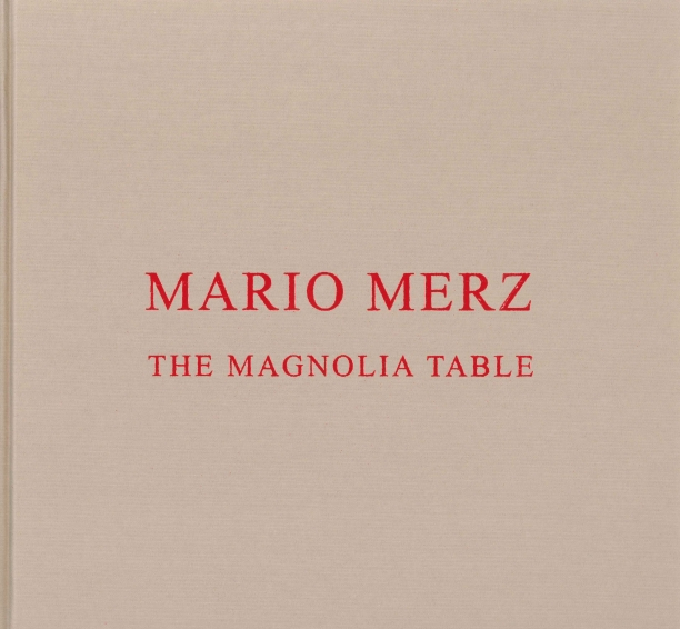 beige clothbound book cover with red text reading Mario Merz the Magnolia Table